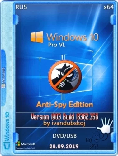 Windows 10 Pro VL 1903 18362.356 (Без слежки за пользователем) x64 by ivandubskoj (28.09.2019)